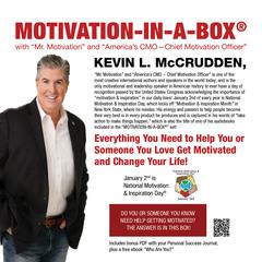 Motivation-in-a-Box®: Everything You Need to Help You or Someone You Love Get Motivated and Change Your Life! Audiobook, by Kevin L. McCrudden