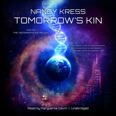 Tomorrow’s Kin: Book 1 of the Yesterday’s Kin Trilogy Audiobook, by Nancy Kress