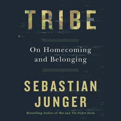 Tribe: On Homecoming and Belonging Audiobook, by 