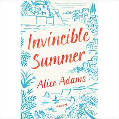 Invincible Summer Audiobook, by Alice Adams