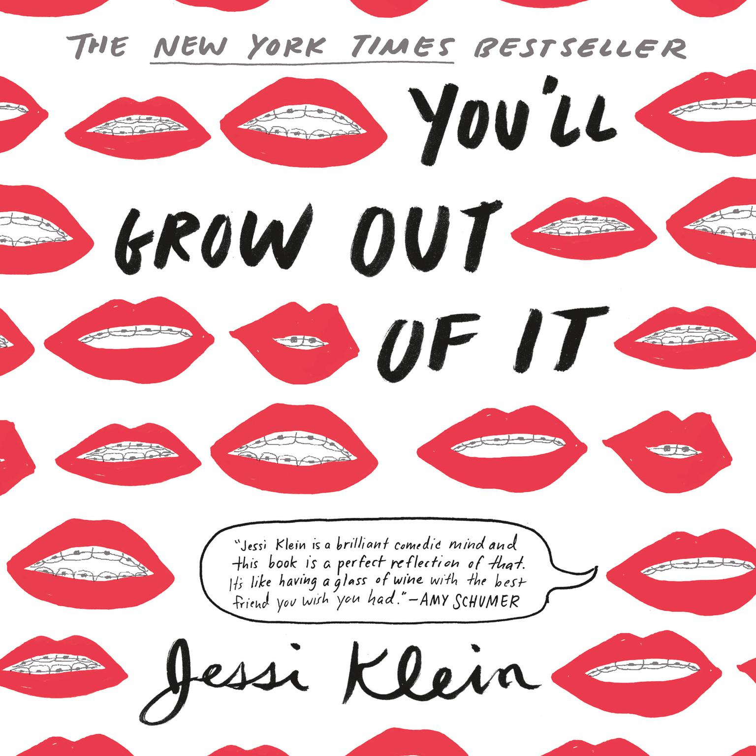 Youll Grow Out of It Audiobook, by Jessi Klein