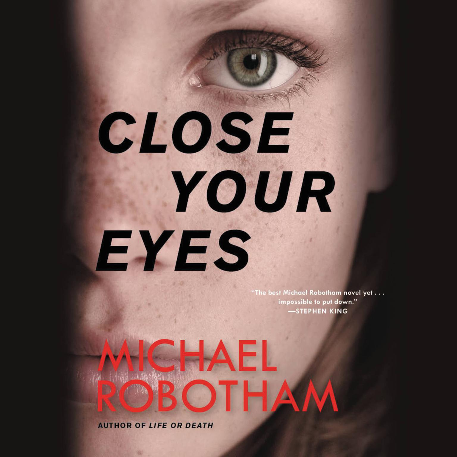 Close Your Eyes Audiobook, by Michael Robotham