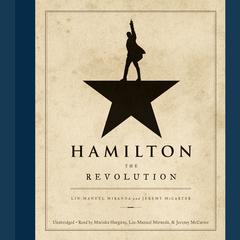 Hamilton: The Revolution Audiobook, by Lin-Manuel  Miranda
