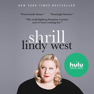 Shrill: Notes from a Loud Woman Audiobook, by 
