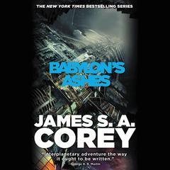 Babylon's Ashes Audiobook, by James S. A. Corey