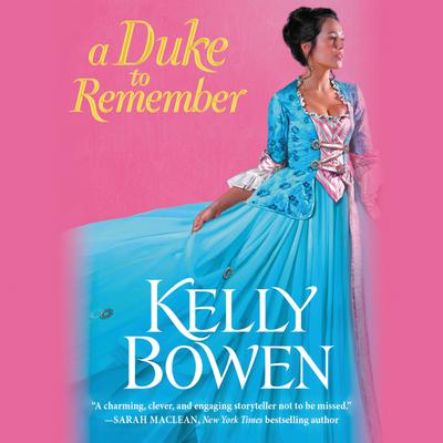A Duke to Remember Audiobook, by Kelly Bowen