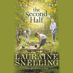 The Second Half: A Novel Audiobook, by Lauraine Snelling