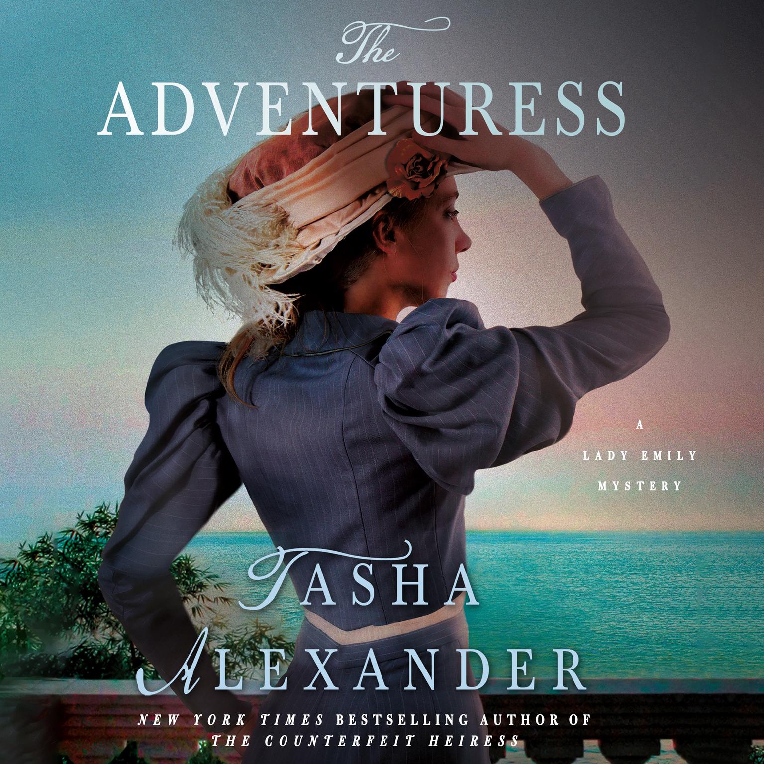 The Adventuress: A Lady Emily Mystery Audiobook, by Tasha Alexander