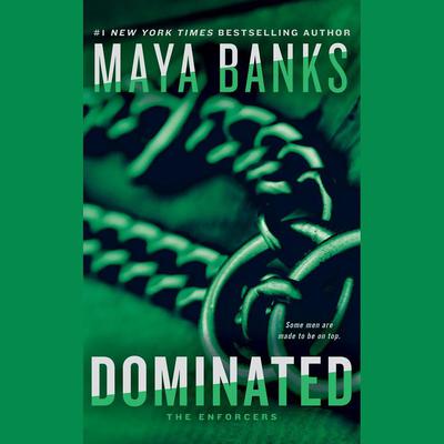 Dominated Audiobook, by Maya Banks