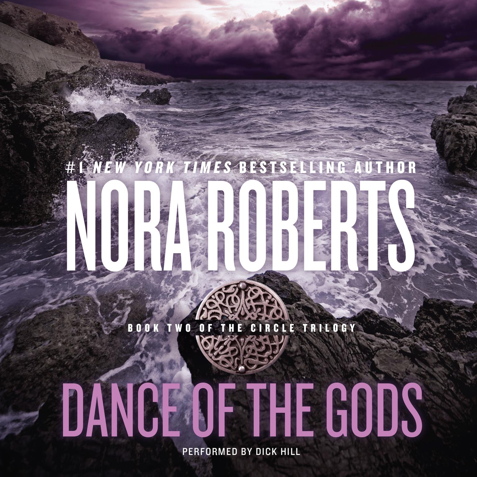 Dance of the Gods (Abridged) Audiobook, by Nora Roberts