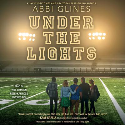 Under the Lights Audiobook, by Abbi Glines