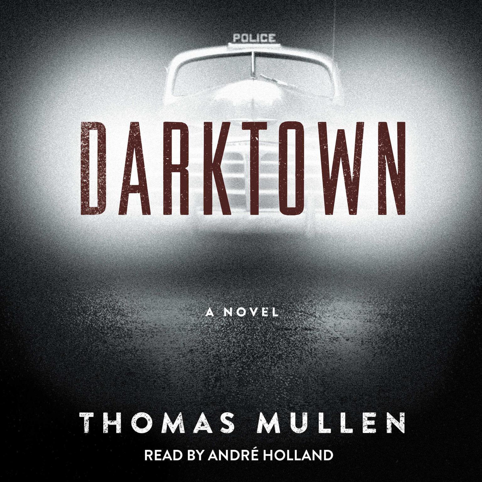 Darktown: A Novel Audiobook, by Thomas Mullen