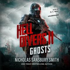 Hell Divers II: Ghosts Audiobook, by 