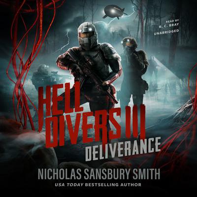 Hell Divers III: Deliverance Audiobook, by Nicholas Sansbury Smith