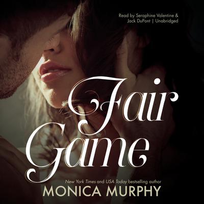 Fair Game Audiobook, by Monica Murphy