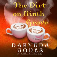 The Dirt on Ninth Grave: A Novel Audiobook, by Darynda Jones