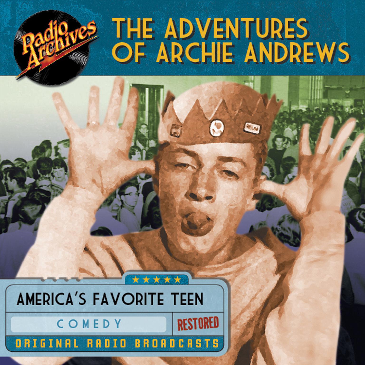 The Adventures of Archie Andrews Audiobook, by Bob Montana