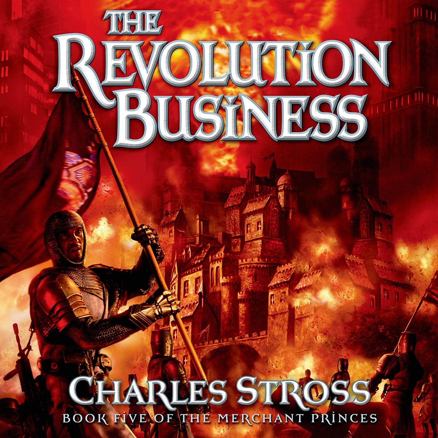 The Revolution Business: Book Five of the Merchant Princes Audiobook, by Charles Stross