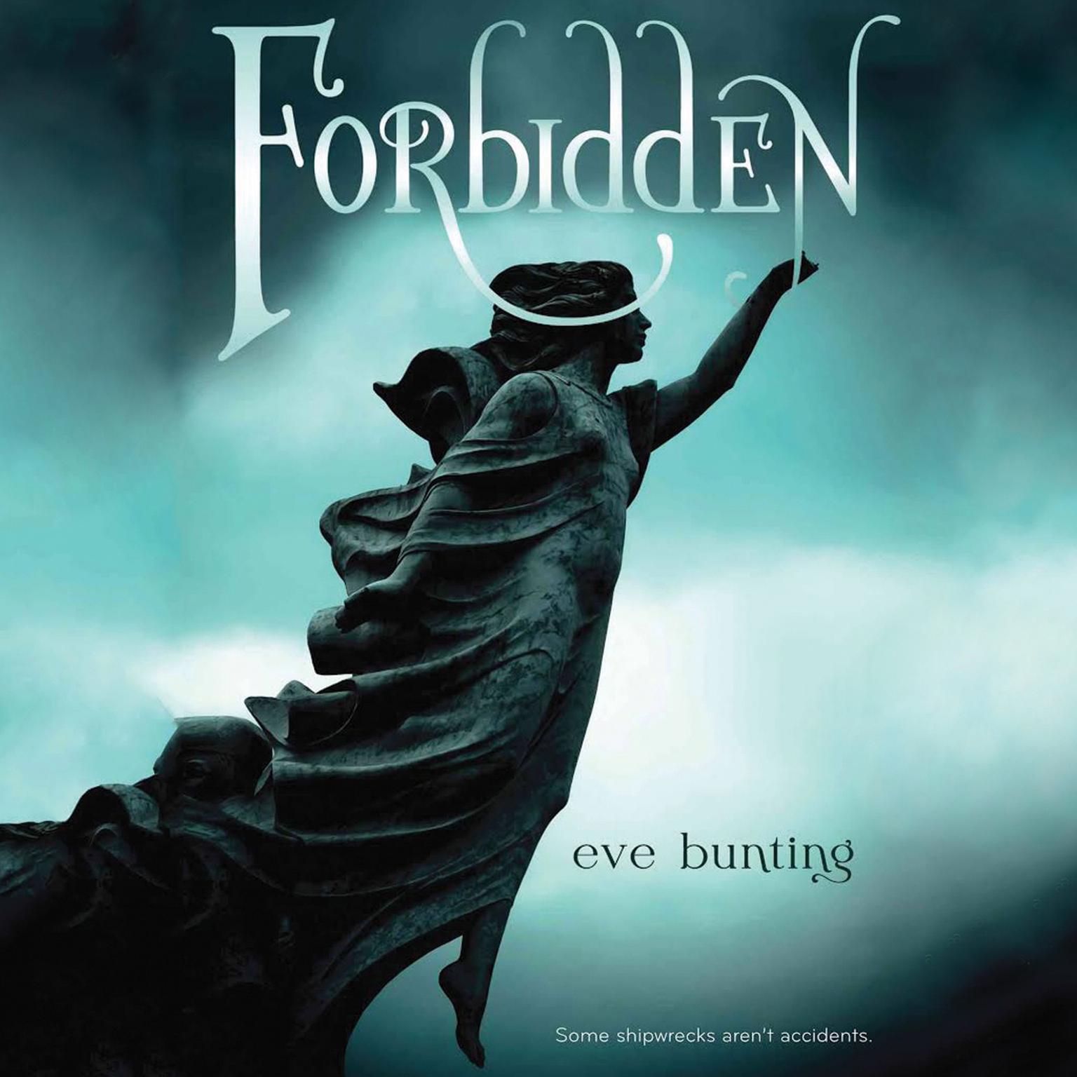 Forbidden Audiobook, by Eve Bunting