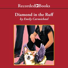 Diamond in the Ruff Audiobook, by Emily Carmichael