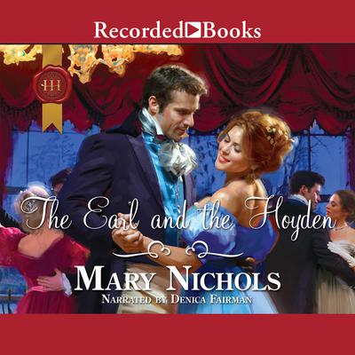 The Earl and the Hoyden Audiobook, by Mary Nichols