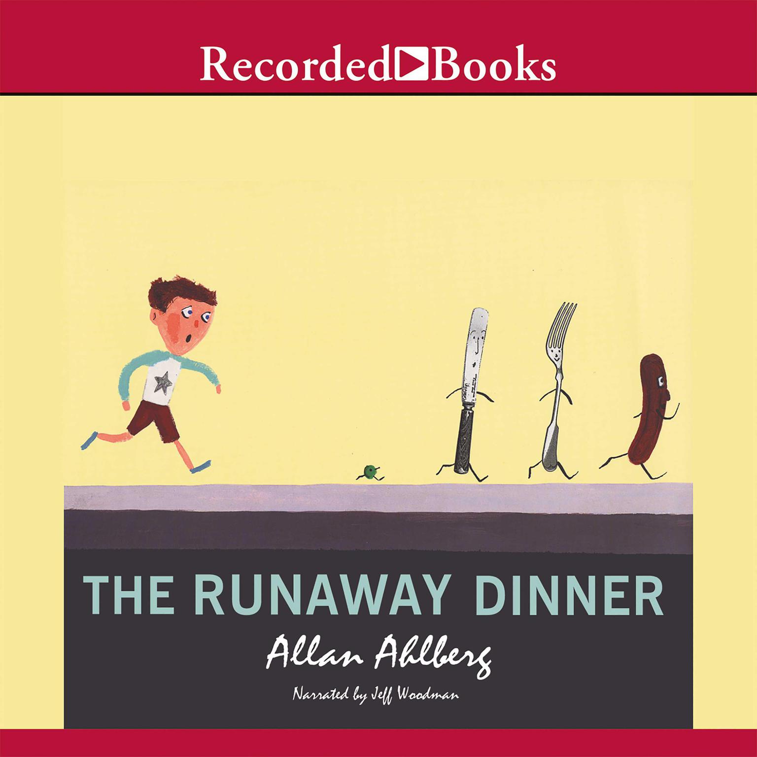 The Runaway Dinner Audiobook, by Allan Ahlberg