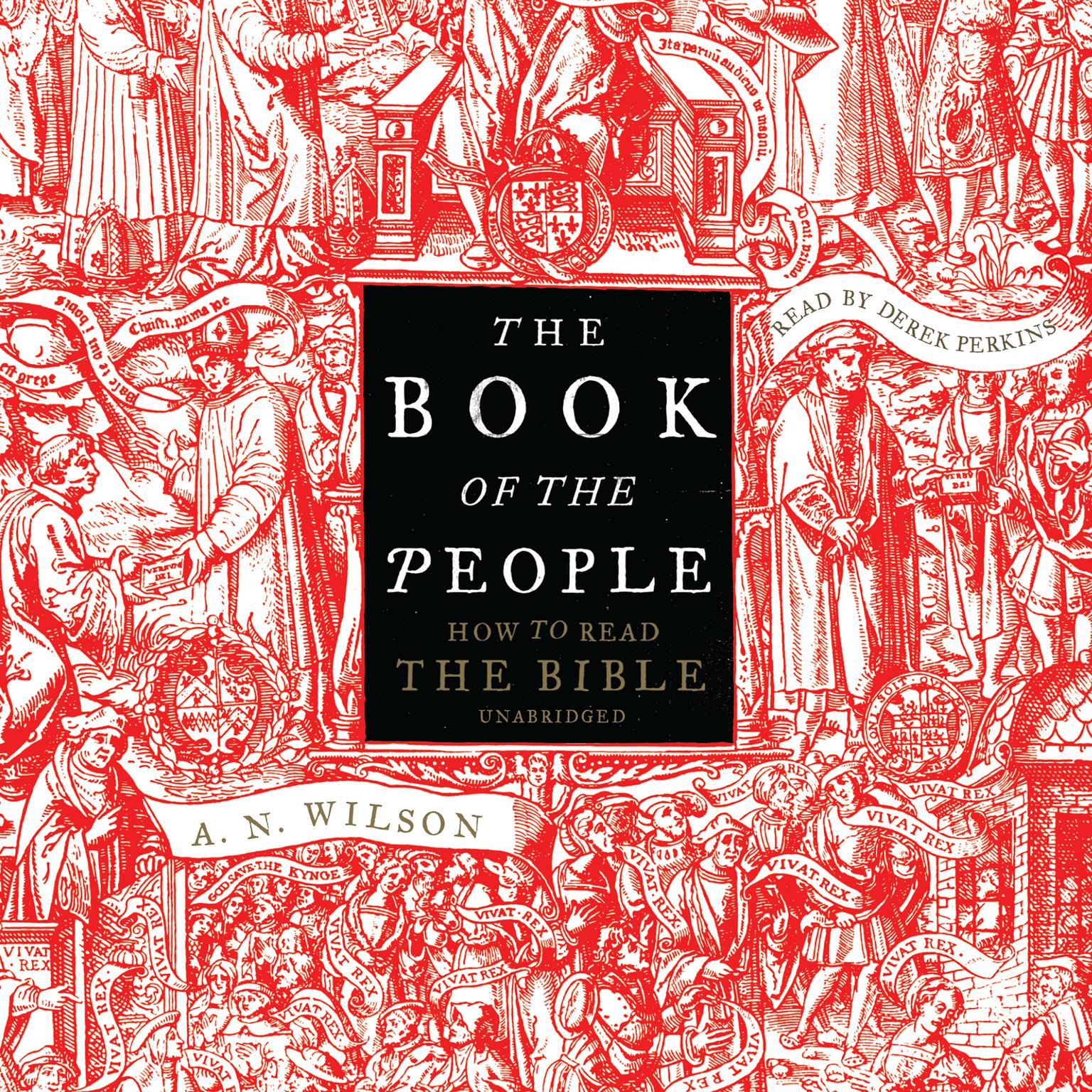 The Book of the People: How to Read the Bible Audiobook, by A. N. Wilson