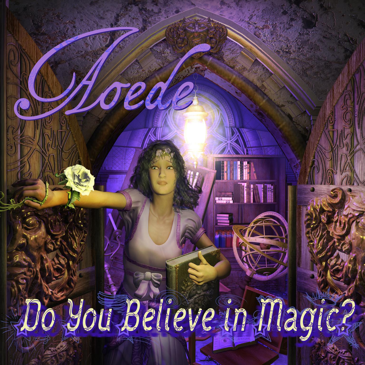 Do You Believe In Magic? Audiobook, by Lisa Sniderman