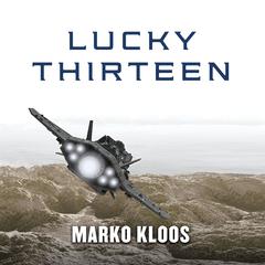 Lucky Thirteen Audiobook, by Marko Kloos
