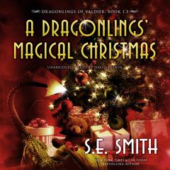 A Dragonlings’ Magical Christmas Audiobook, by S.E. Smith