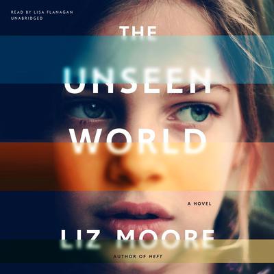 The Unseen World Audiobook, by 