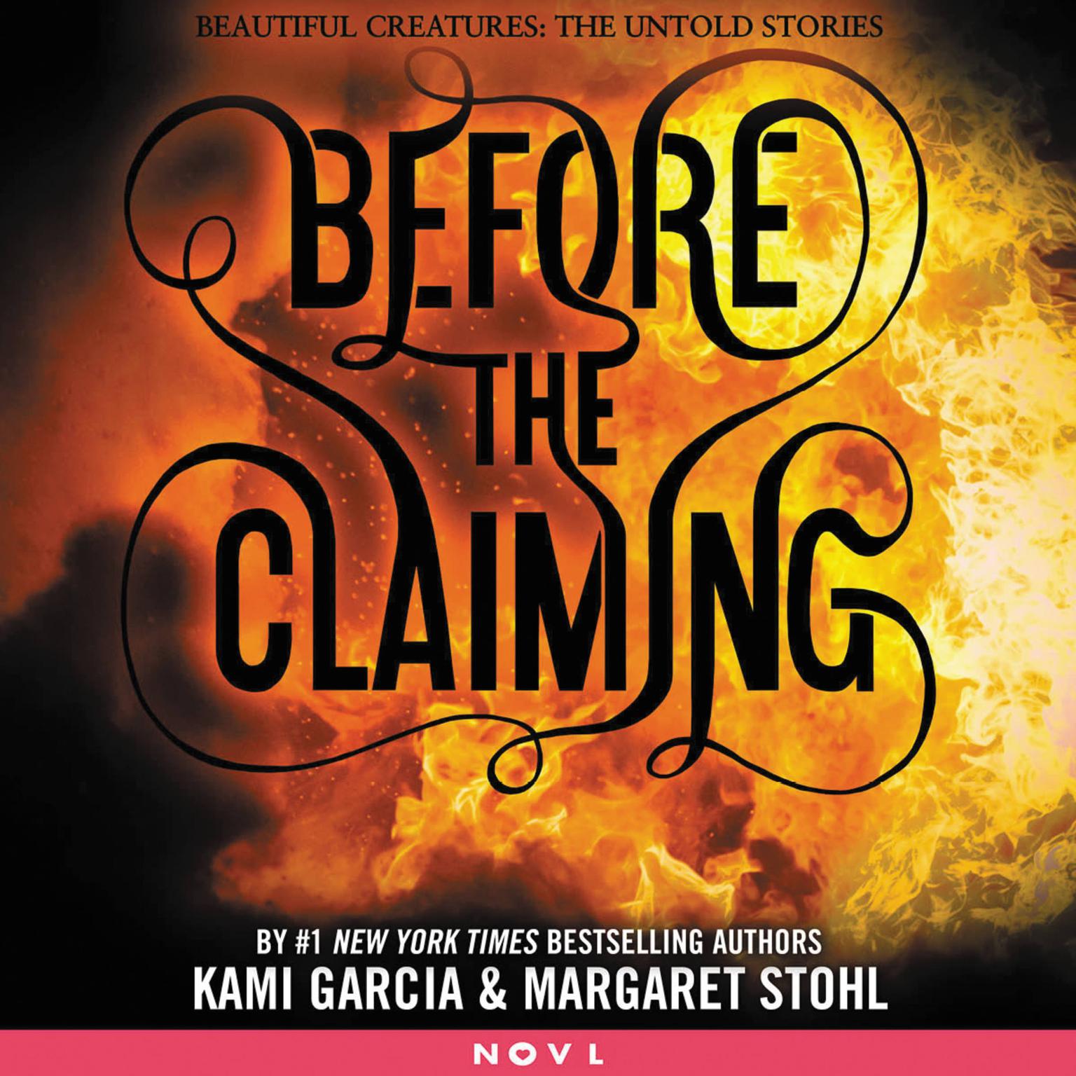Before the Claiming Audiobook, by Kami Garcia