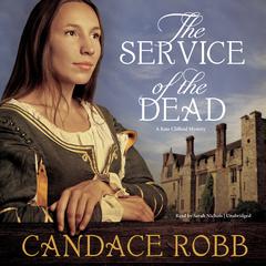 The Service of the Dead: A Kate Clifford Mystery Audiobook, by 