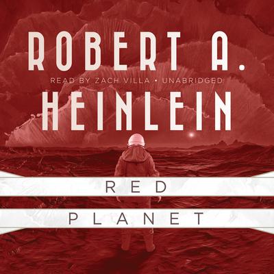 Red Planet Audiobook, by Robert A. Heinlein