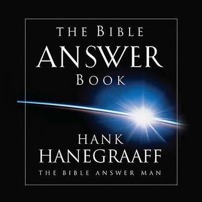 The Bible Answer Book: From the Bible Answer Man Audiobook, by Hank Hanegraaff