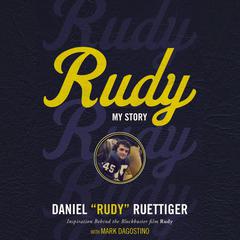 Rudy: My Story Audiobook, by 