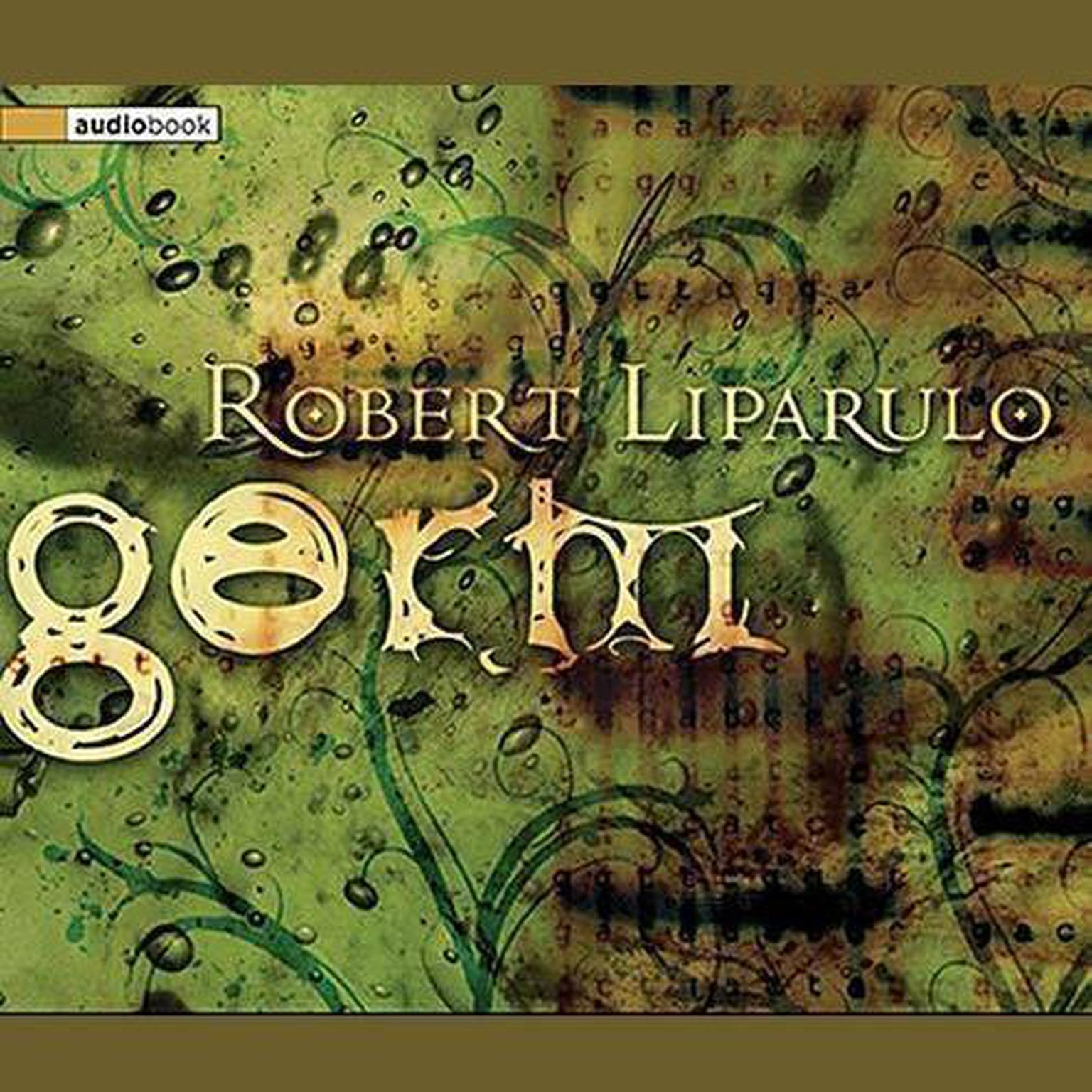 Germ (Abridged) Audiobook, by Robert Liparulo