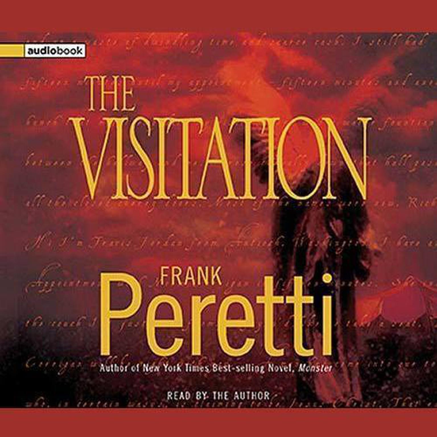 The Visitation (Abridged): Abridged Audio Audiobook, by Frank E. Peretti