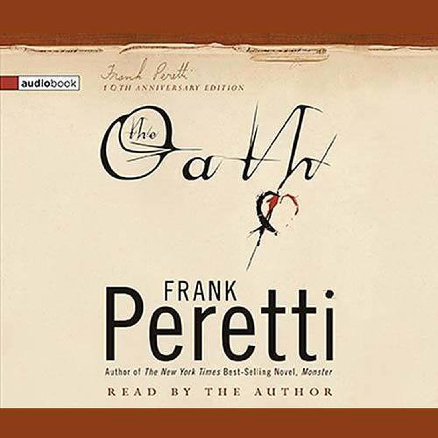 The Oath (Abridged): Abridged Audio Audiobook, by Frank E. Peretti