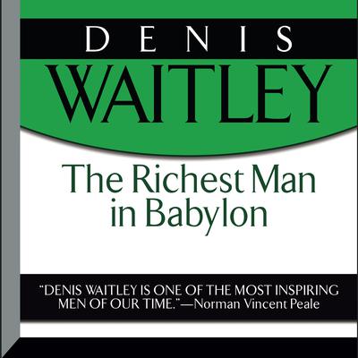 The Richest Man in Babylon Audiobook, by George S. Clason