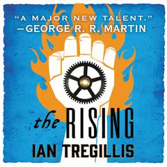The Rising Audiobook, by Ian Tregillis