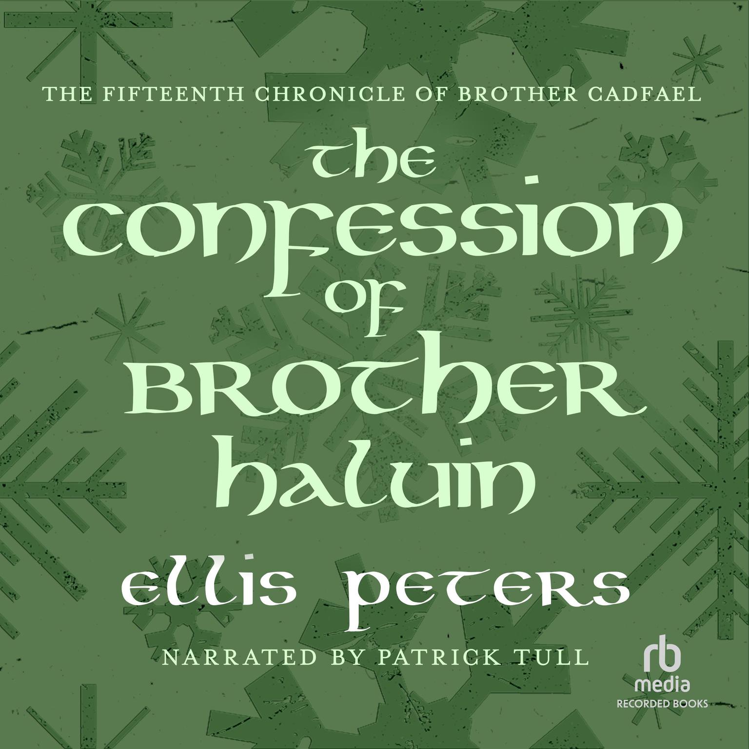 The Confession of Brother Haluin Audiobook, by Ellis Peters