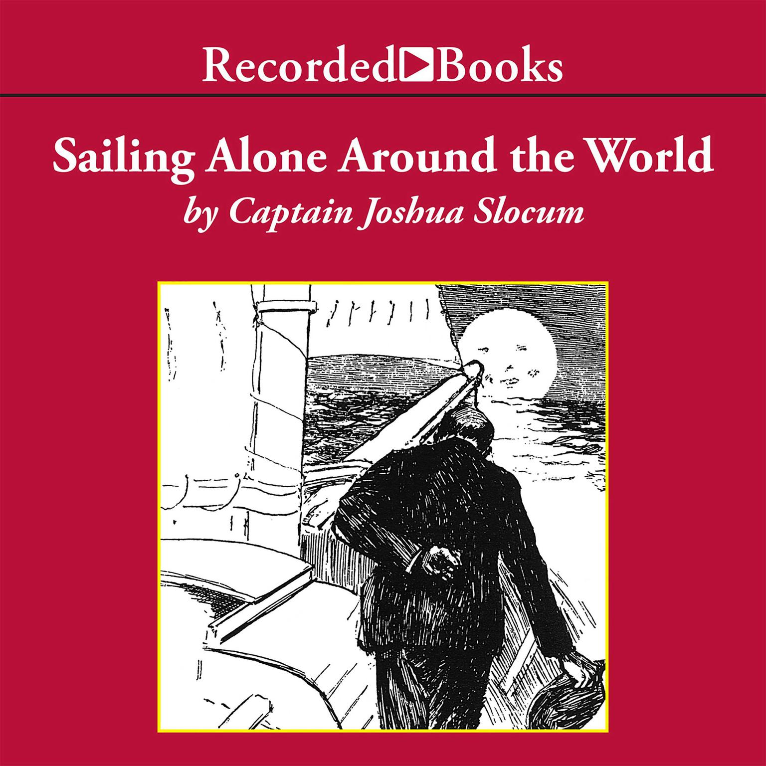 Sailing Alone Around the World Audiobook