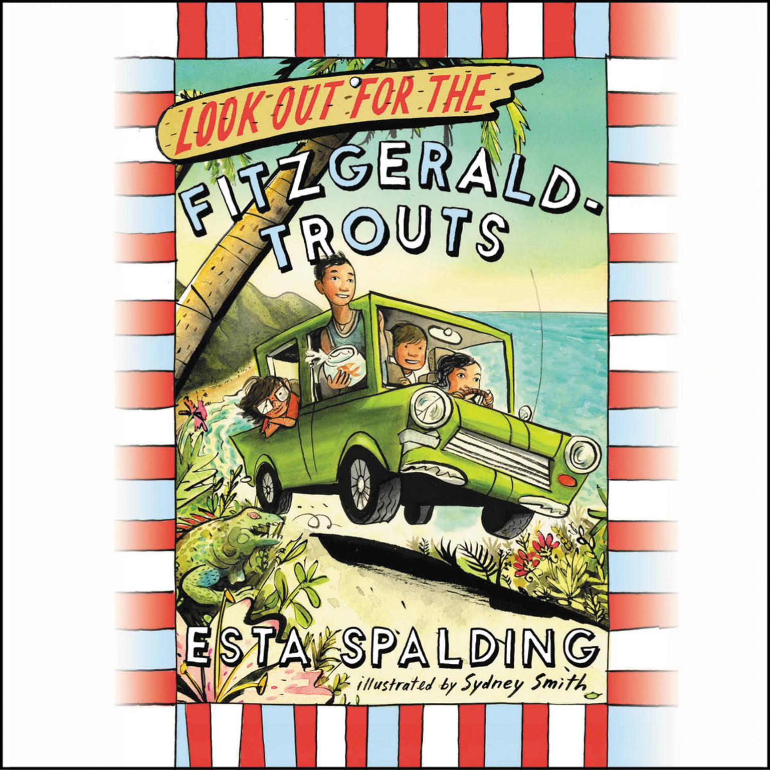 Look Out for the Fitzgerald-Trouts Audiobook, by Esta Spalding