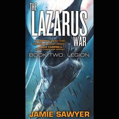 The Lazarus War: Legion Audiobook, by 
