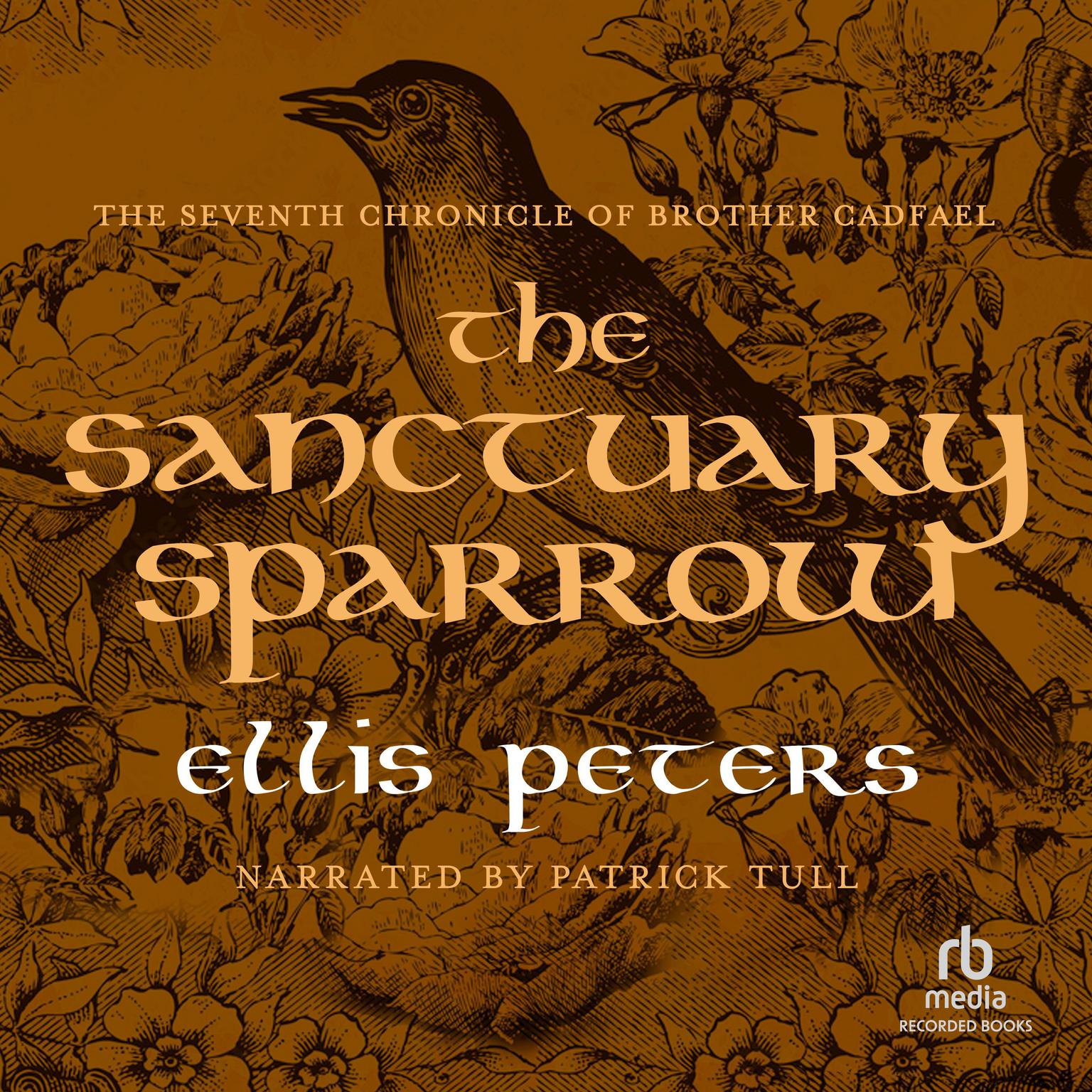 The Sanctuary Sparrow Audiobook, by Ellis Peters
