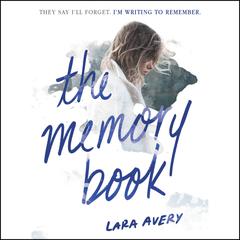 The Memory Book Audiobook, by Lara  Avery