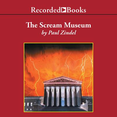 The Scream Museum Audiobook, by Paul Zindel