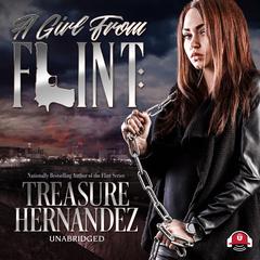A Girl from Flint Audiobook, by Treasure Hernandez