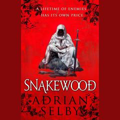 Snakewood Audiobook, by Adrian Selby